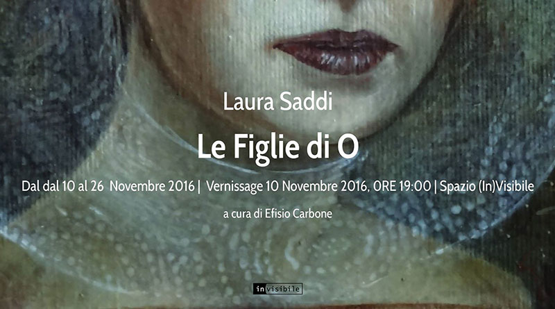 Mostra Laura Saddi: Le Figlie di O